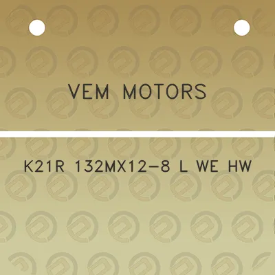 vem-motors-k21r-132mx12-8-l-we-hw