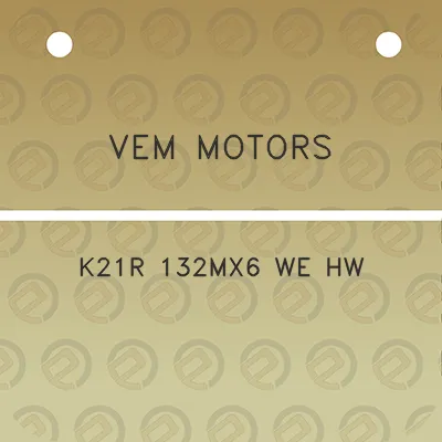 vem-motors-k21r-132mx6-we-hw