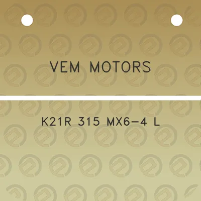 vem-motors-k21r-315-mx6-4-l