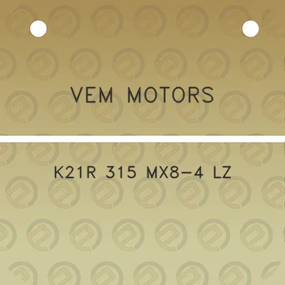 vem-motors-k21r-315-mx8-4-lz