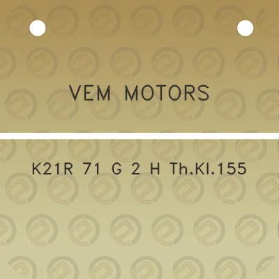 vem-motors-k21r-71-g-2-h-thkl155