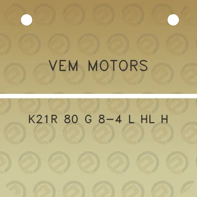 vem-motors-k21r-80-g-8-4-l-hl-h