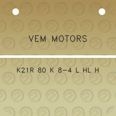 vem-motors-k21r-80-k-8-4-l-hl-h