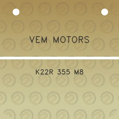 vem-motors-k22r-355-m8