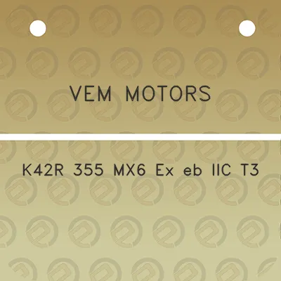 vem-motors-k42r-355-mx6-ex-eb-iic-t3