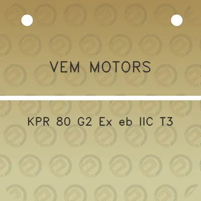 vem-motors-kpr-80-g2-ex-eb-iic-t3