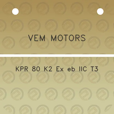 vem-motors-kpr-80-k2-ex-eb-iic-t3