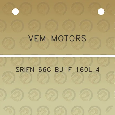 vem-motors-srifn-66c-bu1f-160l-4