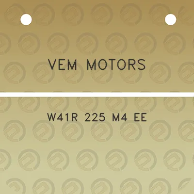 vem-motors-w41r-225-m4-ee