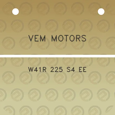 vem-motors-w41r-225-s4-ee