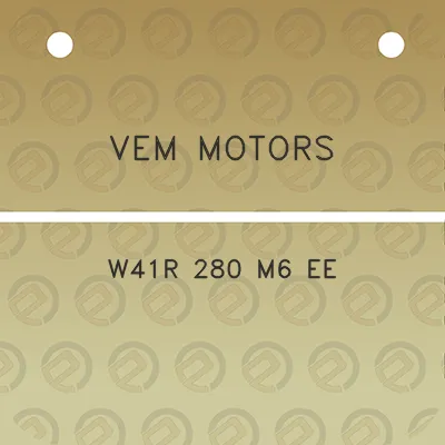 vem-motors-w41r-280-m6-ee