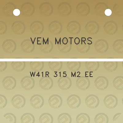 vem-motors-w41r-315-m2-ee