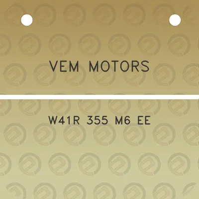 vem-motors-w41r-355-m6-ee