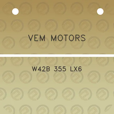 vem-motors-w42b-355-lx6