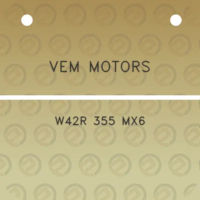 vem-motors-w42r-355-mx6