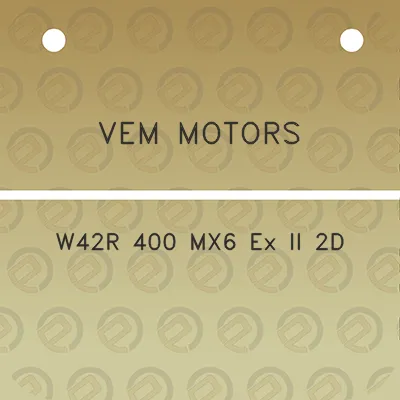 vem-motors-w42r-400-mx6-ex-ii-2d