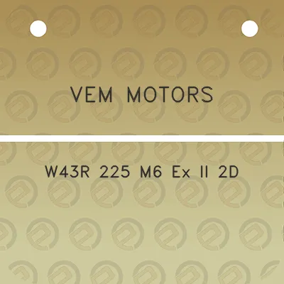 vem-motors-w43r-225-m6-ex-ii-2d