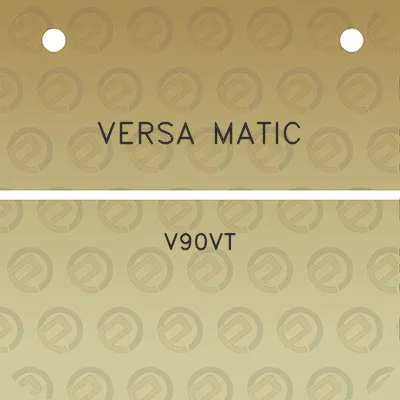 versa-matic-v90vt