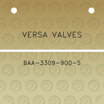 versa-valves-baa-3309-900-s