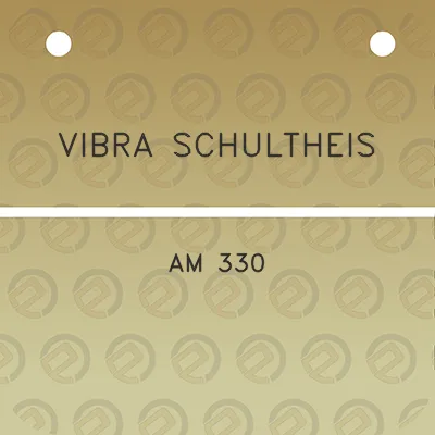 vibra-schultheis-am-330