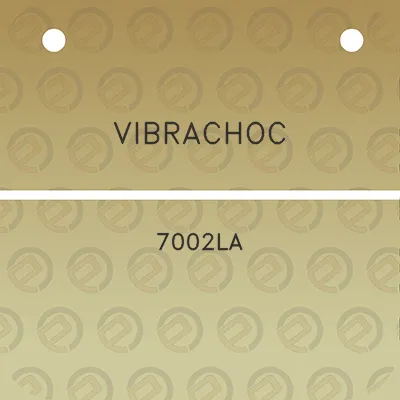 vibrachoc-7002la