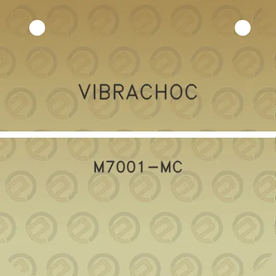 vibrachoc-m7001-mc