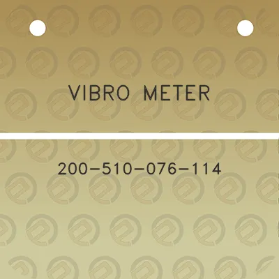 vibro-meter-200-510-076-114