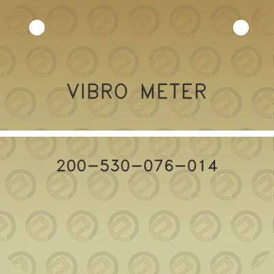 vibro-meter-200-530-076-014