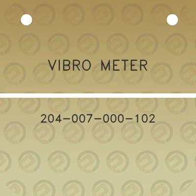 vibro-meter-204-007-000-102