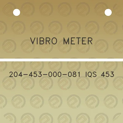 vibro-meter-204-453-000-081-iqs-453