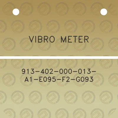 vibro-meter-913-402-000-013-a1-e095-f2-g093