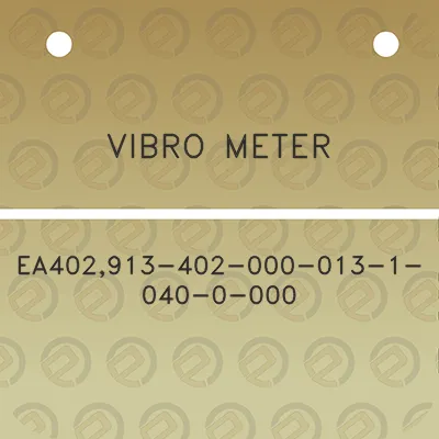 vibro-meter-ea402913-402-000-013-1-040-0-000