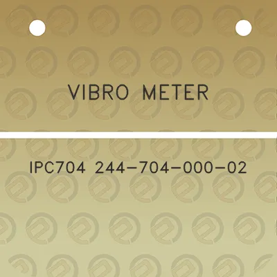 vibro-meter-ipc704-244-704-000-02