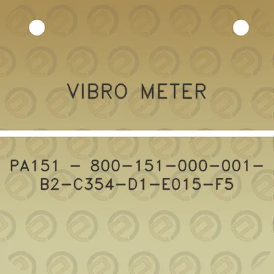 vibro-meter-pa151-800-151-000-001-b2-c354-d1-e015-f5