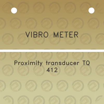 vibro-meter-proximity-transducer-tq-412