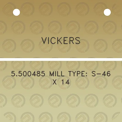 vickers-5500485-mill-type-s-46-x-14