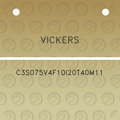 vickers-c3s075v4f10i20t40m11