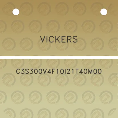 vickers-c3s300v4f10i21t40m00