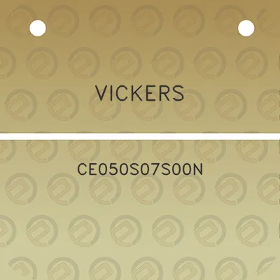 vickers-ce050s07s00n