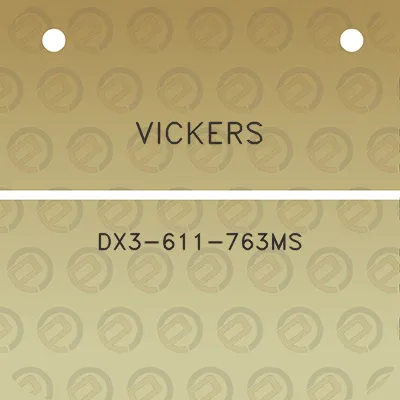 vickers-dx3-611-763ms