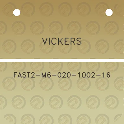 vickers-fast2-m6-020-1002-16