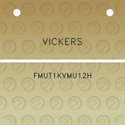 vickers-fmut1kvmu12h