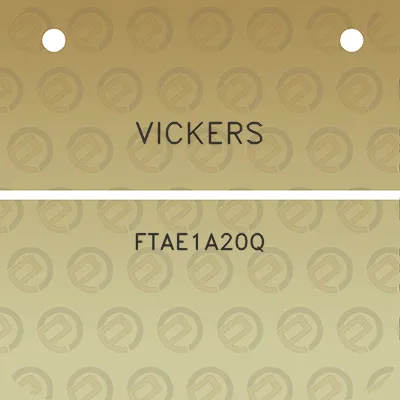 vickers-ftae1a20q