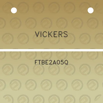 vickers-ftbe2a05q