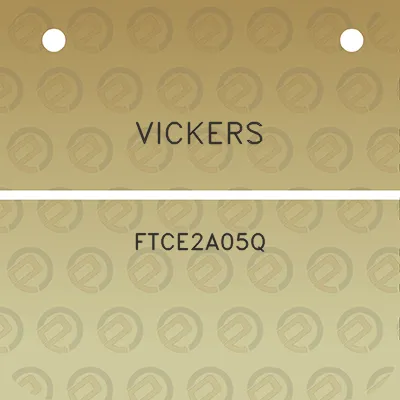 vickers-ftce2a05q