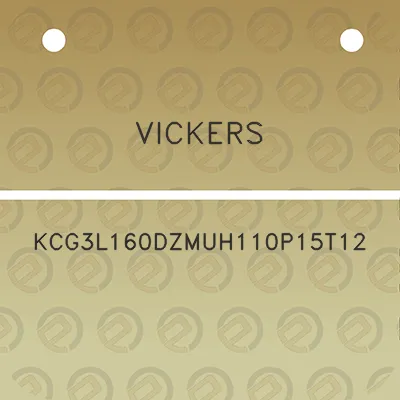 vickers-kcg3l160dzmuh110p15t12