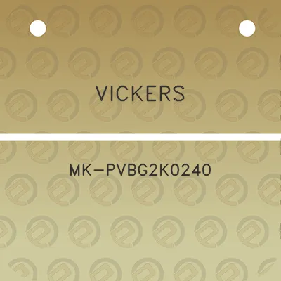 vickers-mk-pvbg2k0240