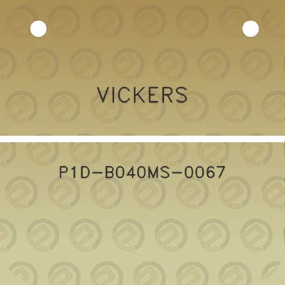 vickers-p1d-b040ms-0067