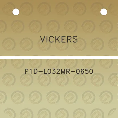 vickers-p1d-l032mr-0650