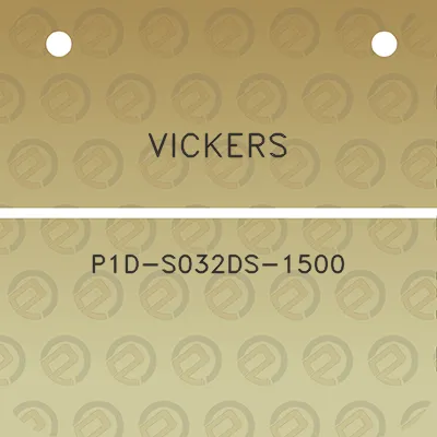 vickers-p1d-s032ds-1500